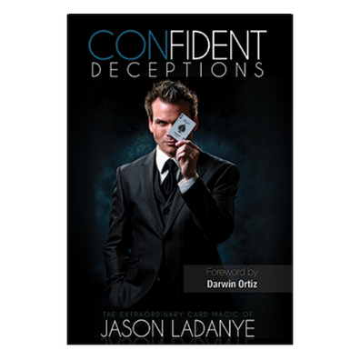 Confident Deceptions by Jason Ladanye and Vanishing Inc (Book) - Book